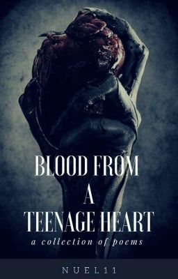 Blood From A Teenage Heart 