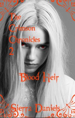 Blood Heir | Book 2 | The Crimson Chronicles 