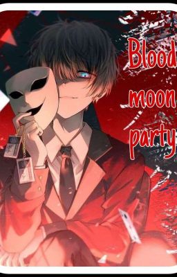 Blood Moon Party