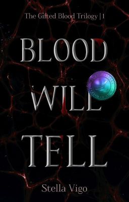 Blood Will Tell