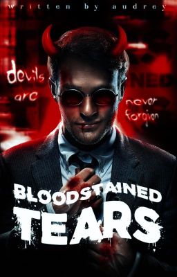 BLOODSTAINED TEARS ,, matt murdock