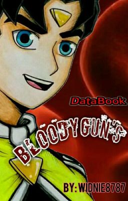 Bloody Guns🔫 (Data Book)