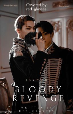 Bloody Revenge ~ Jaywon