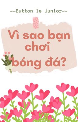 [ Blue Lock/ Kaiisa] Vì sao bạn chơi bóng đá?