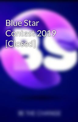 Blue Star Contest 2019 [Closed]