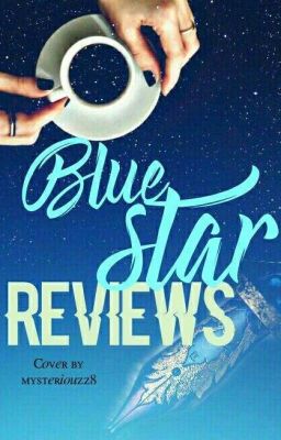 Blue Star Reviews [CLOSED]