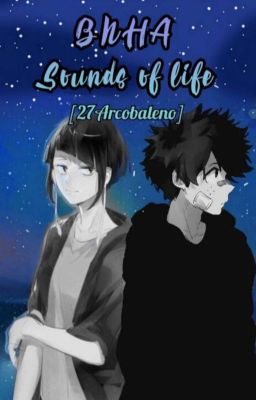 BNHA - sounds of life