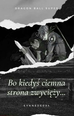 Bo kiedyś ciemna strona zwycięży... - Dragon Ball Super ❌