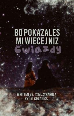 Bo Pokazałeś Mi Więcej Niż Gwiazdy