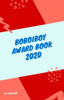 Boboiboy Award Book 2020 [CLOSE]