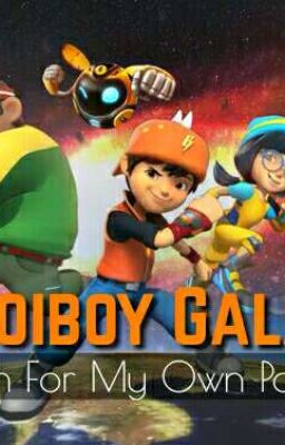 Boboiboy Galaxy: The Search for My Own Power Sphere (On-going) 