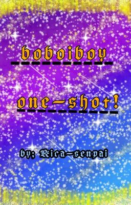 boboiboy one-shot