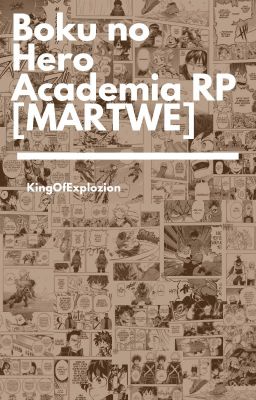 Boku no Hero Academia RP [MARTWE]