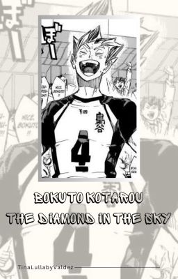 Bokuto Kotarou - The Diamond In The Sky | ⌈Haikyuu!!⌋