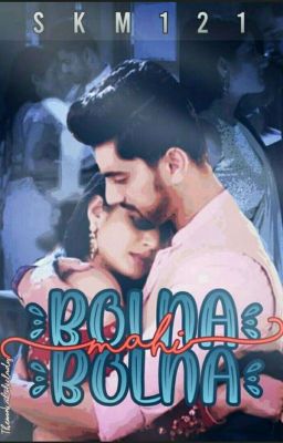 Bolna Mahi Bolna- AVNEIL FF