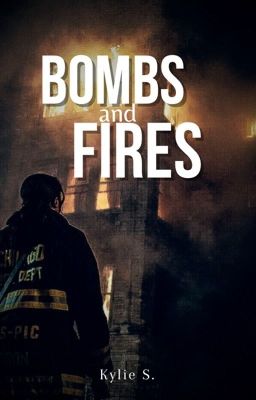 Bombs and Fires