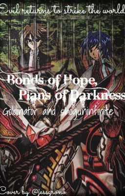 Bonds of Hope, Plans of Darkness