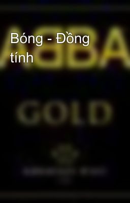 Bóng - Đồng tính