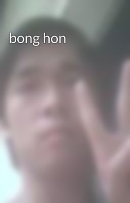 bong hon