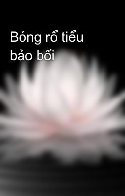 Bóng rổ tiểu bảo bối