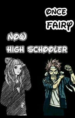 Book 2: Once Fairy ; Now Highschooler