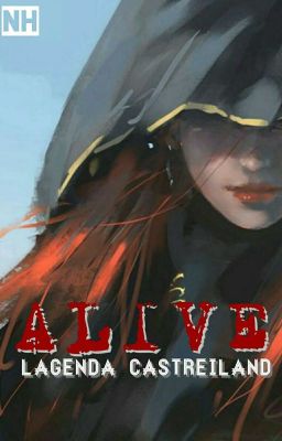 Book 3: Lagenda Castreiland: Alive (✓)