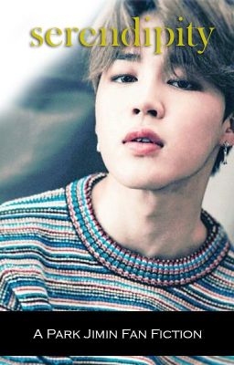 Book 5: Serendipty | A Park Jimin BTS Fan Fiction