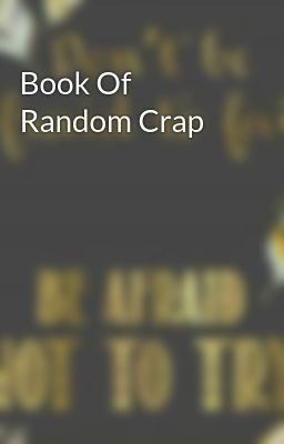 Book Of Random Crap