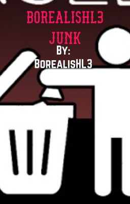 BorealisHL3 junk