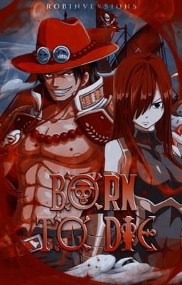 BORN TO DIE 𝒇𝒕. one piece 〚2〛