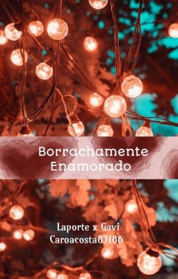 Borrachamente Enamorado 