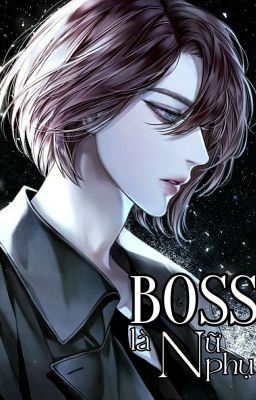 Boss Là Nữ Phụ