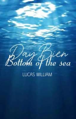 Bottom of the sea (Đáy biển).