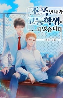 [BoyLove - Novel Hàn] Đại Ca Đi Học (Gangster returns to high school)