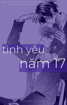 [Boylove] Tình yêu năm 17_ Vincent da Vinci