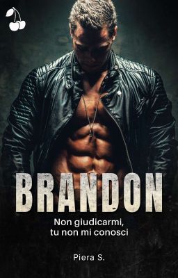 Brandon. Non giudicarmi, tu non mi conosci