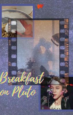 Breakfast on Pluto