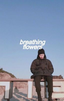 breathing flowers。yoonseok