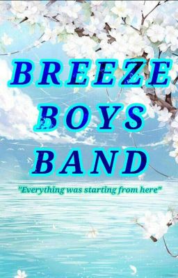 Breeze Boys Band (The First) [🔰]