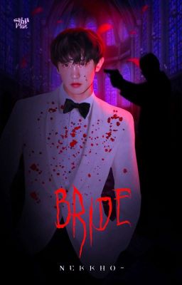 Bride-[oneshot]