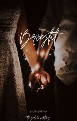 Bright || Seeley Booth fanfic