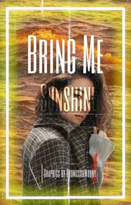 Bring Me Sunshine - Hermione Granger (ON HOLD)