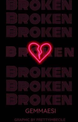 Broken