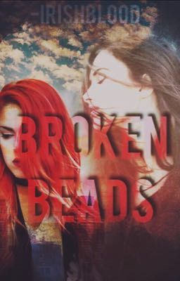 Broken Beads {Percy Jackson AU} (Wattys 2016)