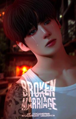 BROKEN MARRIAGE ━━ JEON JUNGKOOK | FINALIZADA 