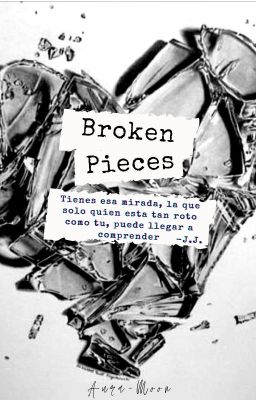 Broken Pieces