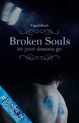 Broken Souls: let your demons go