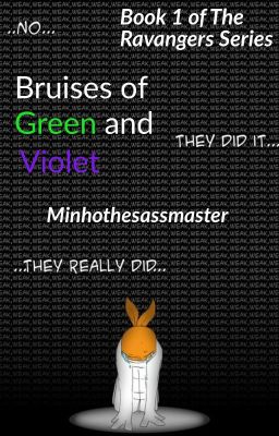 Bruises of Green and Violet¹ | m. hamato (BEING REWRITTEN!)