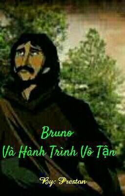 Bruno Và Hành Trình Vô Tận