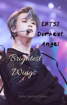 [BTS] Darkest Angel Brightest Wings